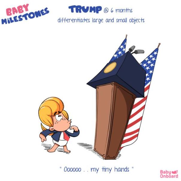 Baby Milestones : How Would Baby Trump Do It? Baby Milestones : How Would Baby Trump Do It?