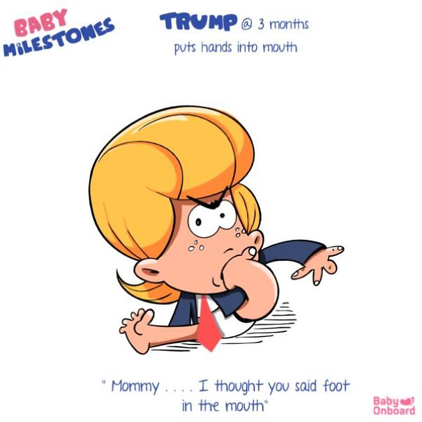 Baby Milestones : How Would Baby Trump Do It? Baby Milestones : How Would Baby Trump Do It?