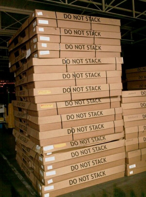 Do Not Stack. Okay