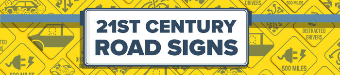 21st Century Road Signs That We Need
