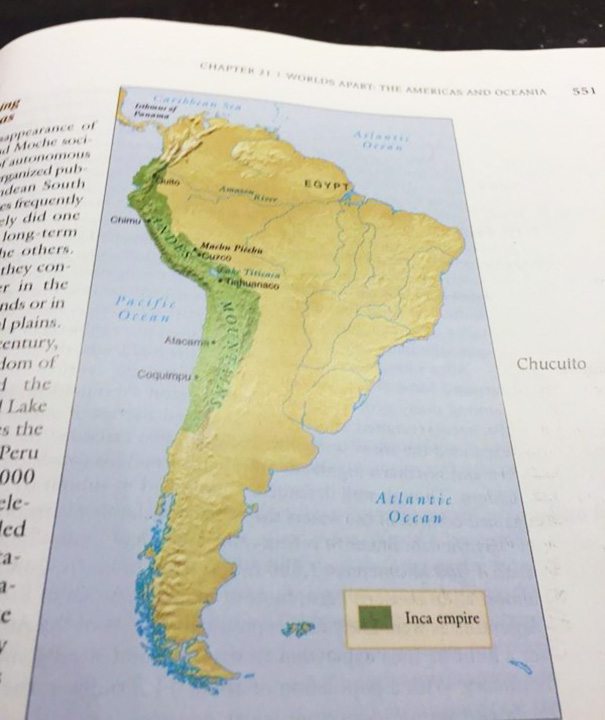 I Didn't Know Egypt Was In South America, I Learn So Much From My Textbooks
