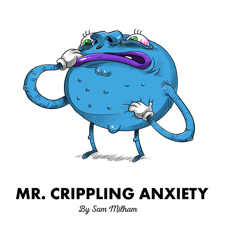 Mr. Crippling Anxiety