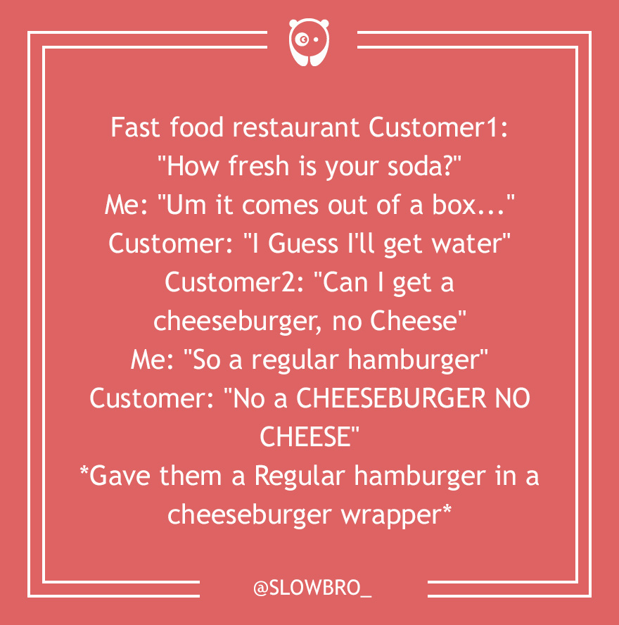 Dumb Customer Questions