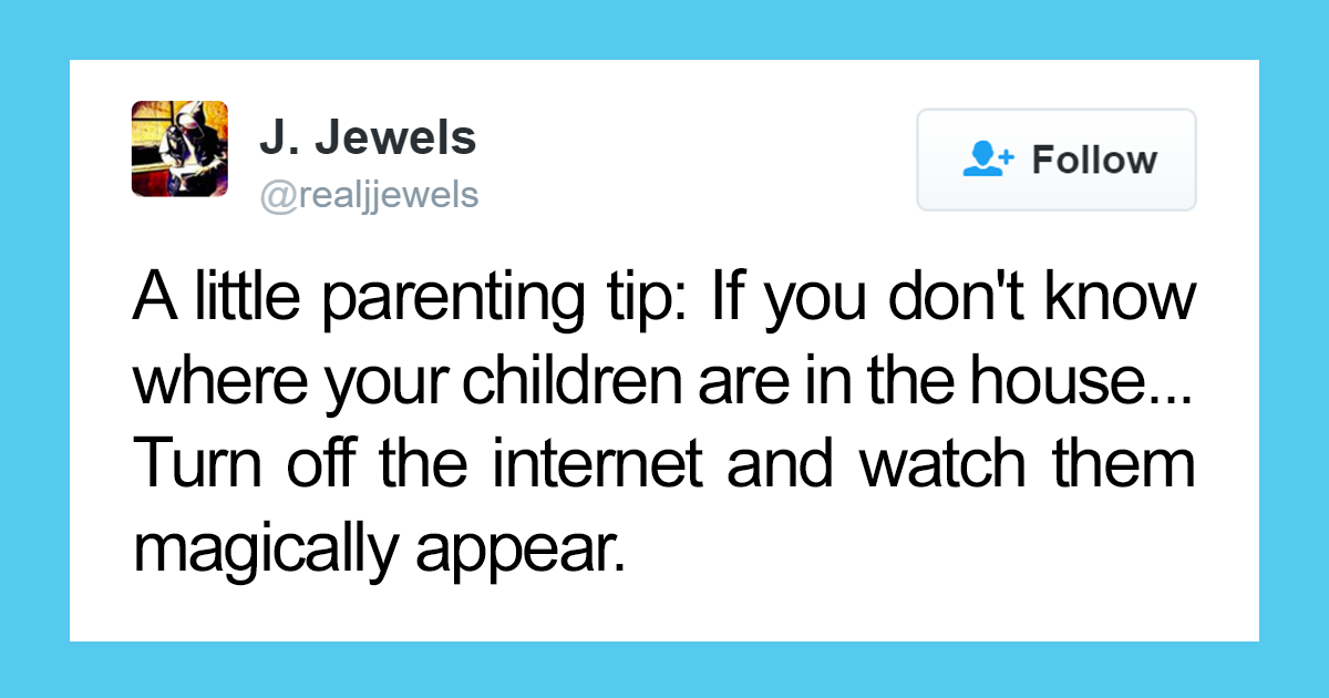 70 Of The Funniest Parenting Tips From Moms And Dads Ever