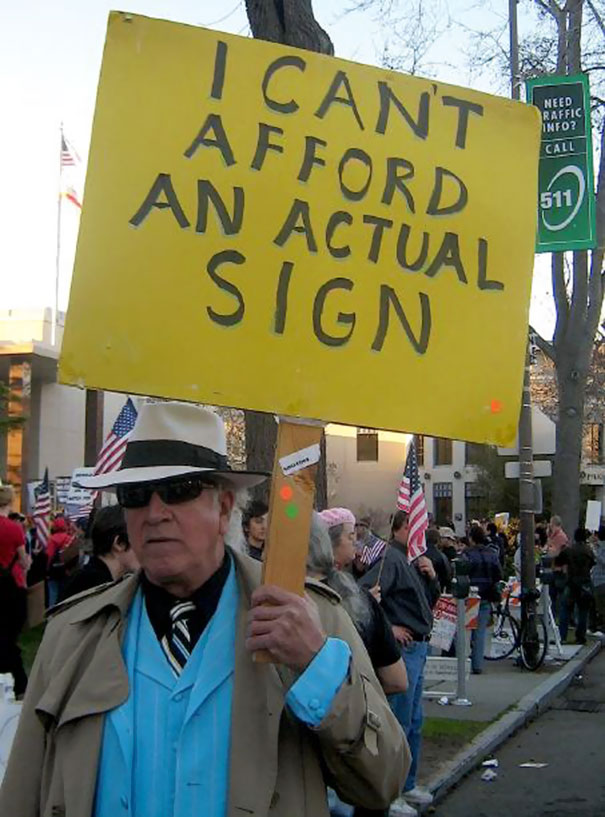 I Can't Afford An Actual Sign