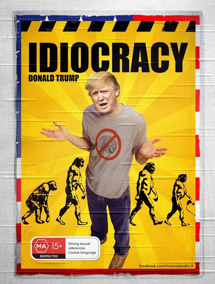 Idiocracy Donald Trump