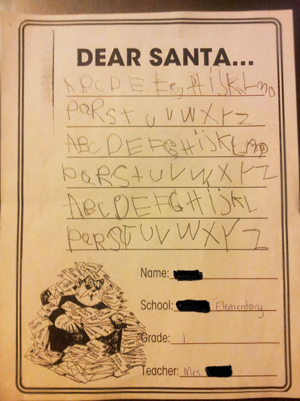 I Told My First Grade Class They Were Writing Their Letters To Santa... I Should Have Been More Specific