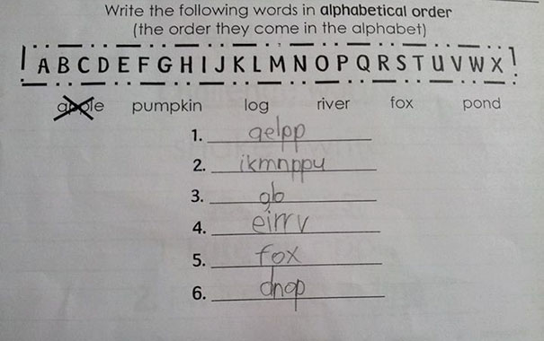 2nd Graders Homework. My Friend's Awesome 6 Year Old Son Is Autistic And Takes Instructions Literally