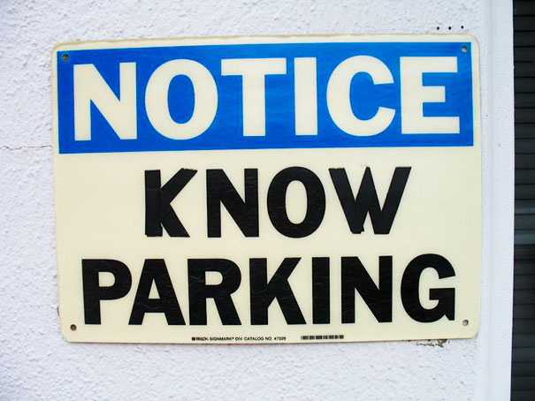 You Must Know That There Is No Parking