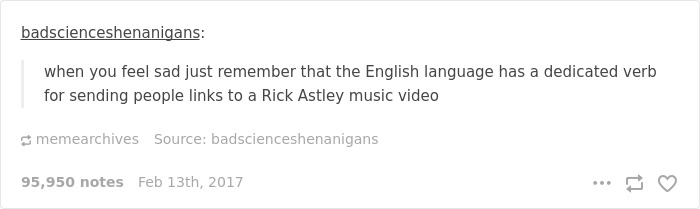English language joke about Rick Astley music video 