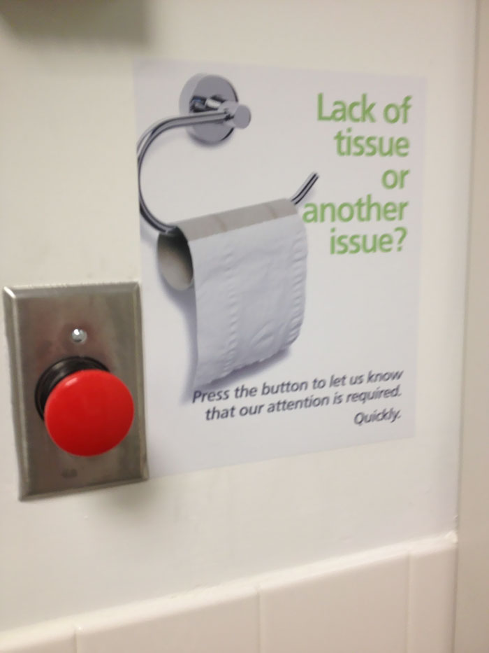 red button near a run out of toilet paper
