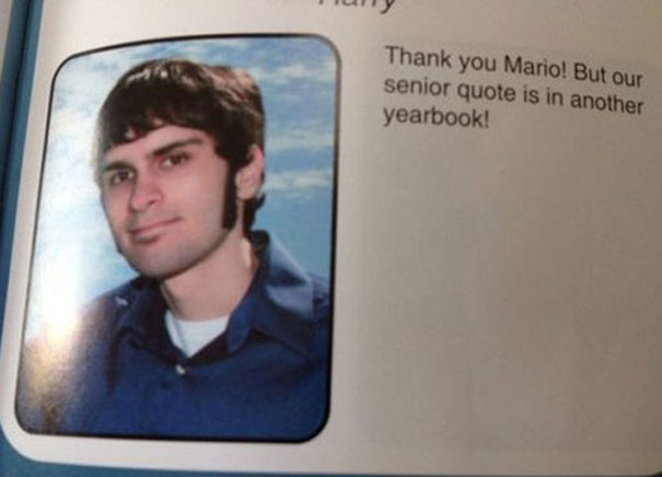 Thank You Mario! But Our Senior Quote Is In Another Yearbook!