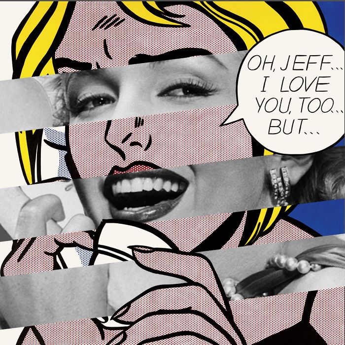 Roy Lichtenstein's "oh, Jeff I Love You, Too But..." And Marylin Monroe