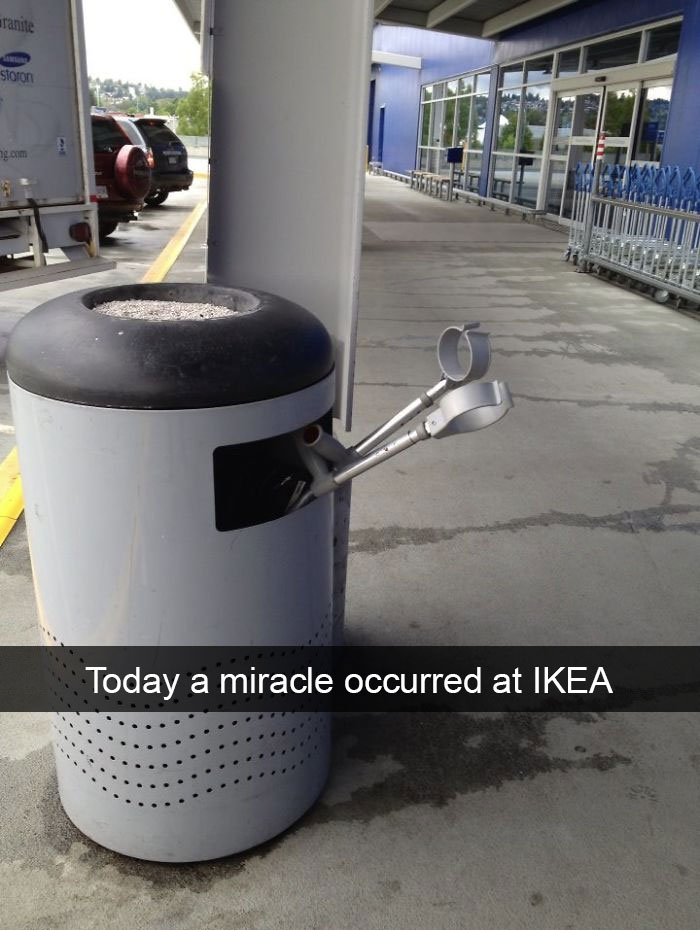 Today A Miracle Occurred At Ikea
