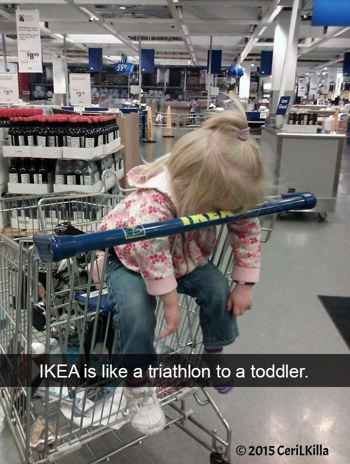 Ikea Is Like A Triathlon To A Toddler.