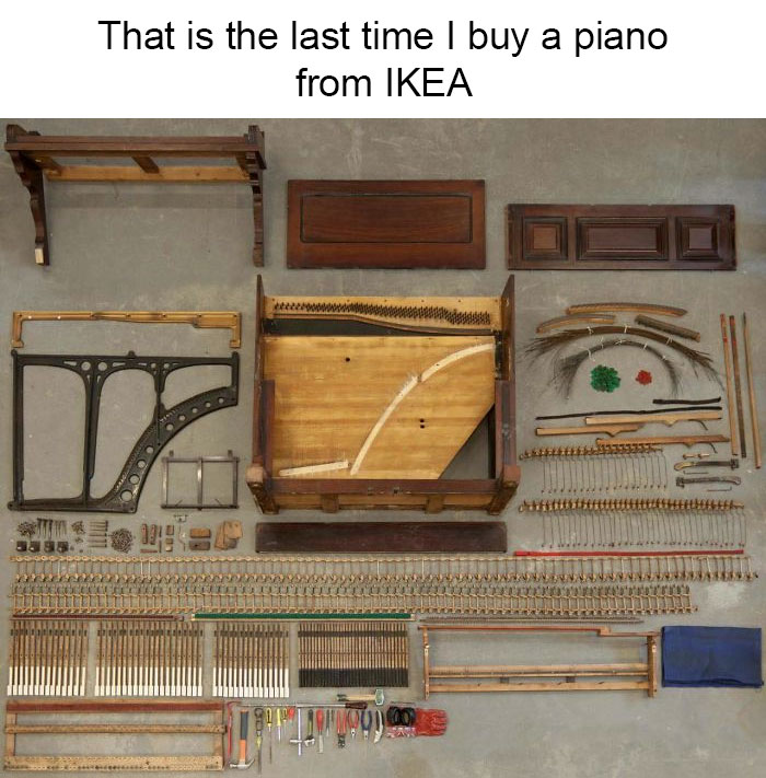 That Is The Last Time I Buy A Piano From Ikea