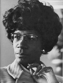 Shirley Anita St. Hill Chisholm. American Politician, Educator, And Author. In 1968, She Became The First African American Woman Elected To The United States Congress. She Served 7 Terms And Ran For The Democratic Party Nomination For Potus In 1972.