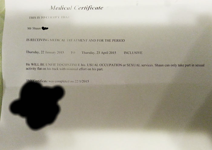 I Hurt My Back At Work Last Week. Then Again A Few Days Ago In The Bedroom. After A Talk With My Doctor He Gave Me This Medical Certificate
