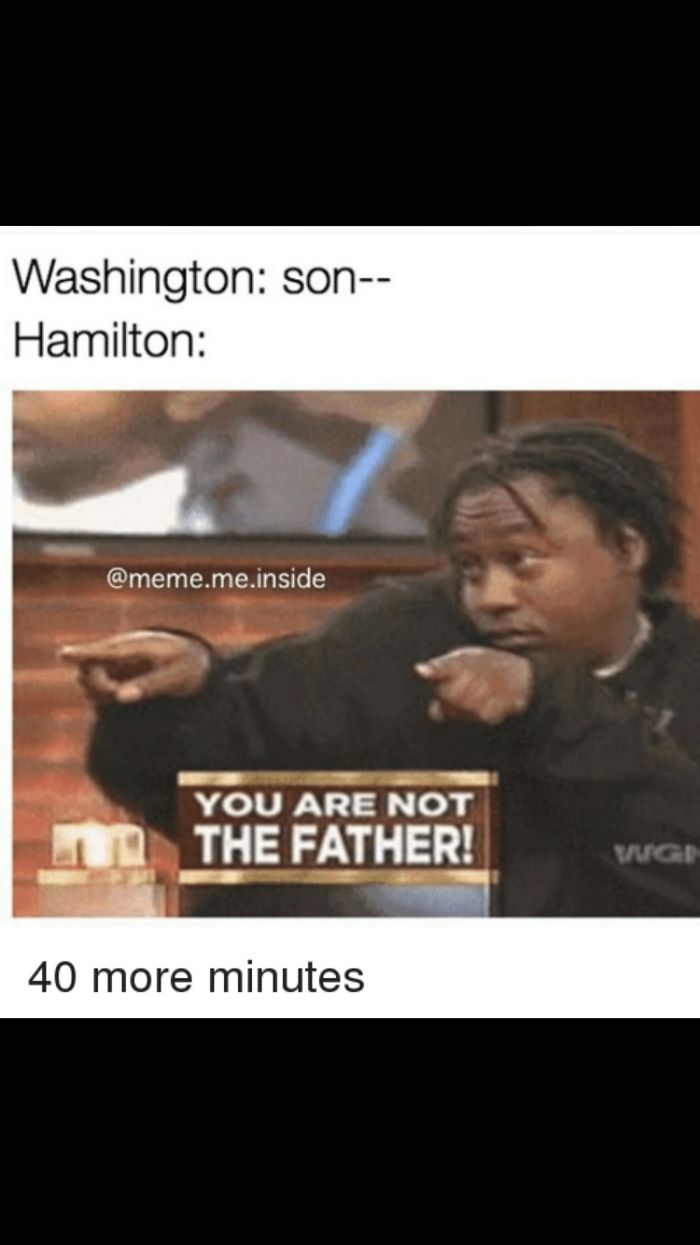 Memes Only Hamilton Fans Will Understand