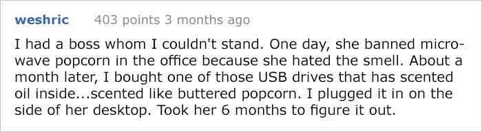 Text message about epic revenge via USB drive with buttered popcorn scent after boss bans microwave popcorn.
