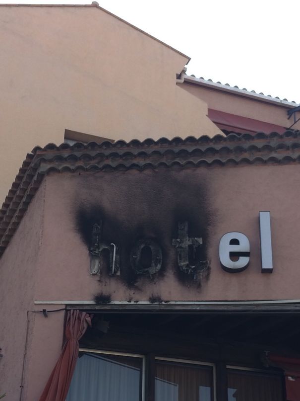 The Word "Hot" In Hotel Caught On Fire