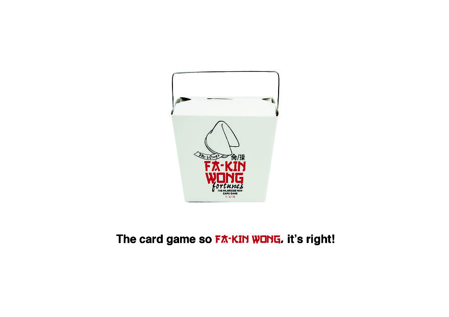 New Hilarious Card Game So Fa-Kin Wong, It's Right!