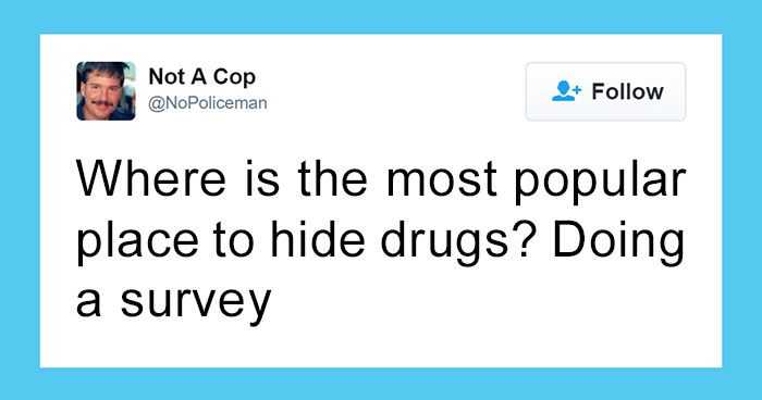This Twitter Account Is Definitely Not Run By A Cop, And It’s Hilarious
