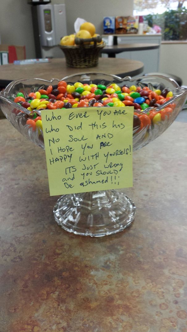 I Put A Bowl Of Skittles, M&M's, And Reese's Pieces In The Break Room This Morning. Went In There At Lunch To Find This