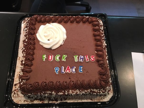 Got Laid Off - My Work Friends Nailed My Going Away Cake