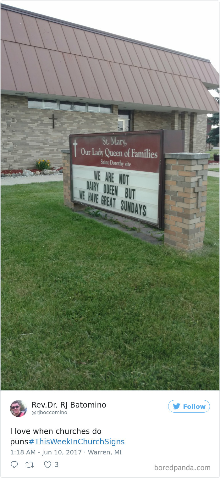Church sign - ‘We are not dairy queen but we have great Sundays’