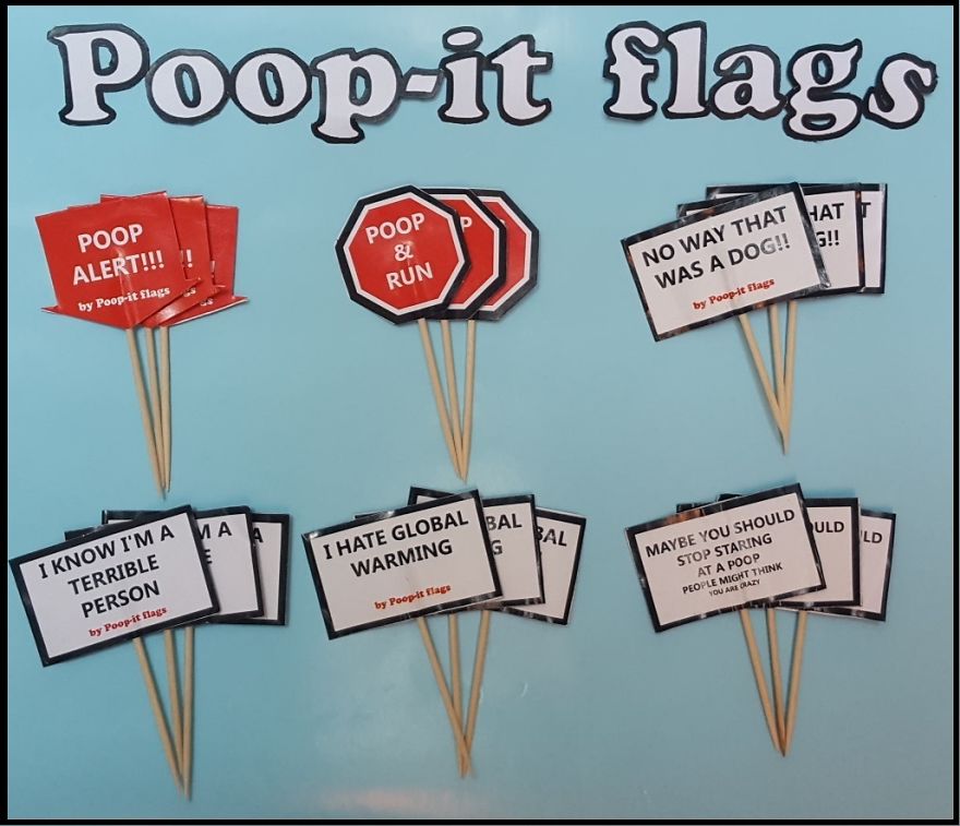 I Made These Signs For Sticking In Dog Poop