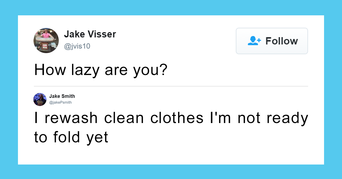 How Lazy Are You? 46 Of The Best Responses That’ll Make You Feel Better ...