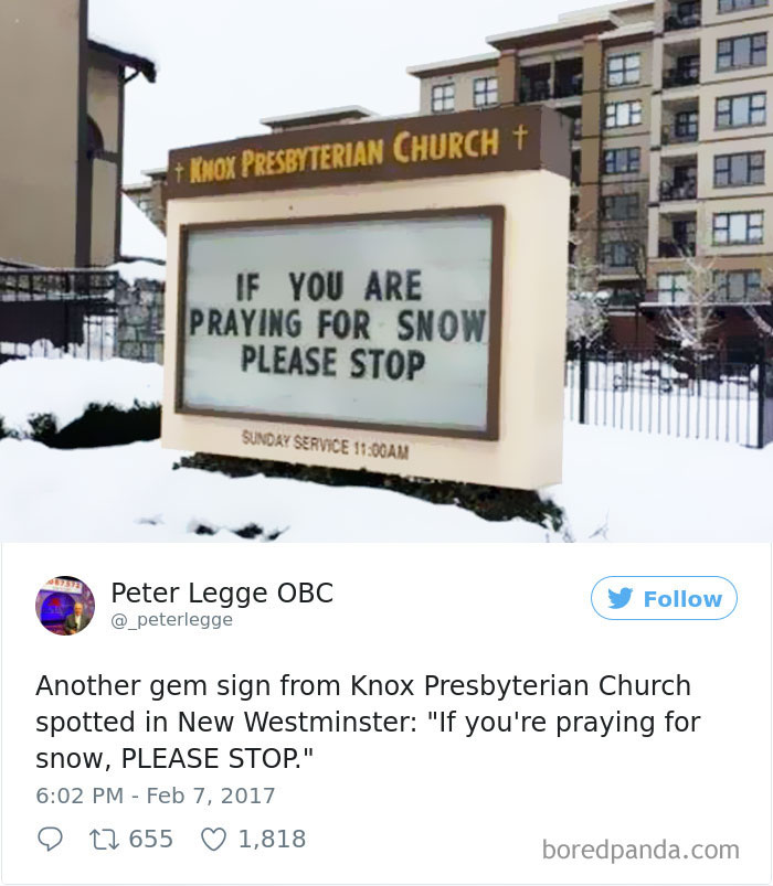Church sign - ‘If you are praying for snow please stop’