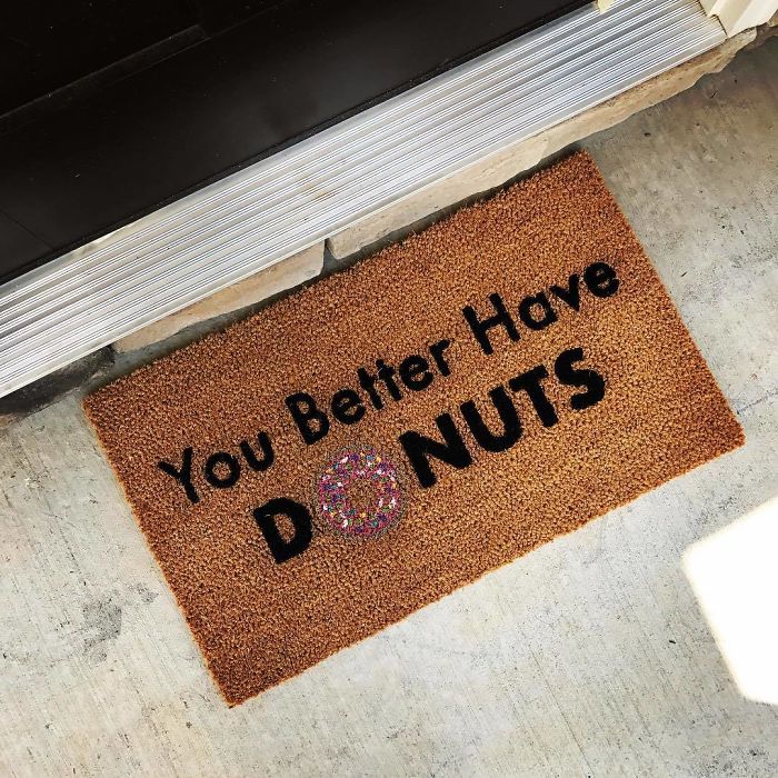 My New Doormat Is About 1000000% Accurate! You Can Solicit All You Want As Long As You Gots A Maple Bar 🍩🍩🍩😂✌️