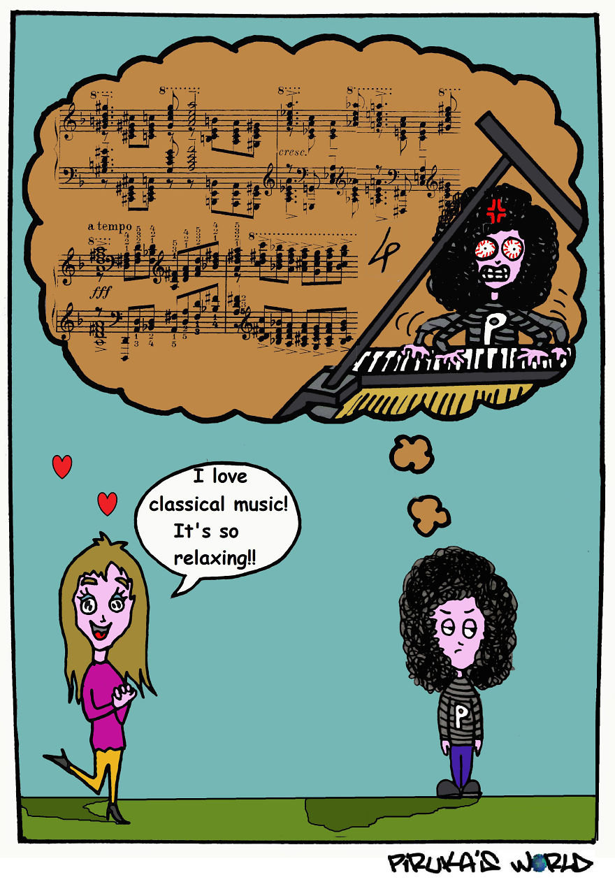 Piruka's World: Crazy Musicians Life.