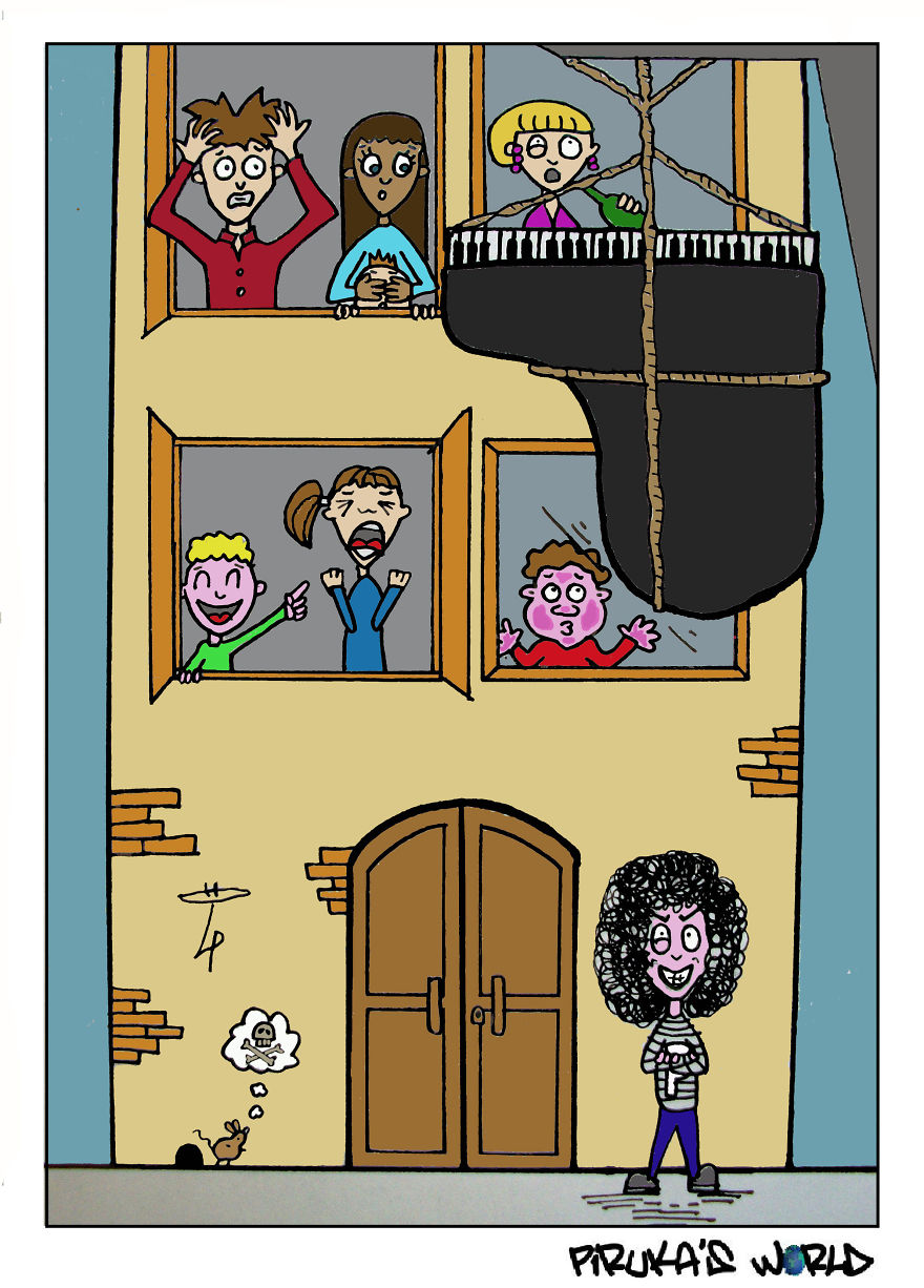 Piruka's World: Crazy Musicians Life.