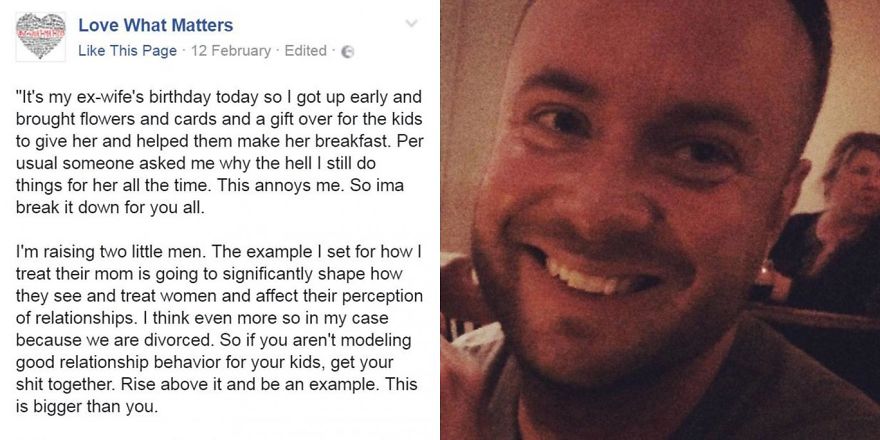 This Brilliant Dad’s Post About His Ex-Wife For Right Reason Going Viral