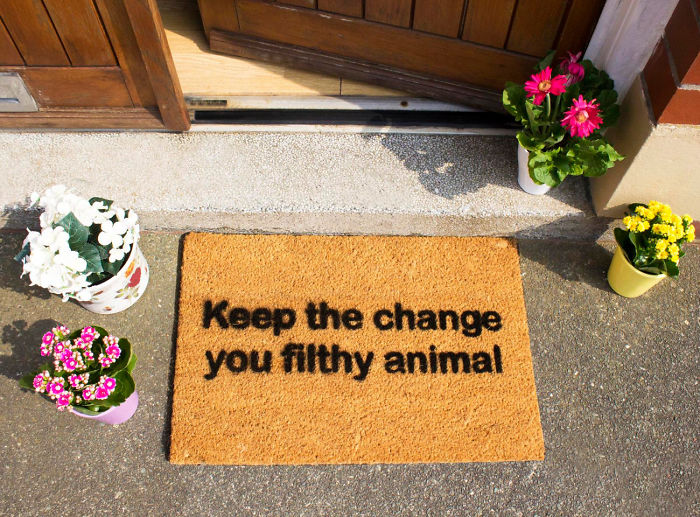 Keep The Change You Filthy Animal Funny Doormat