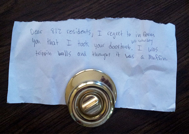Our Doorknob Was Stolen At A Party We Threw Last Weekend, Today It Shows Back Up With This Note