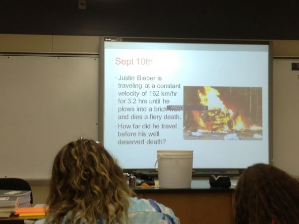 My Physics Teacher Doesn't Like Justin Bieber Either