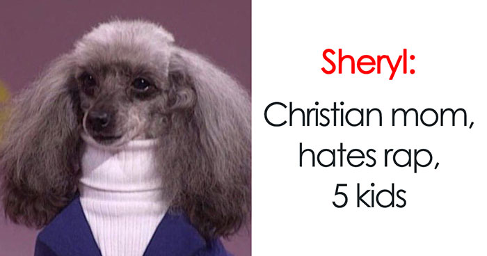 63 Dog Bios That Will Hilariously Remind You Of Somebody You Know