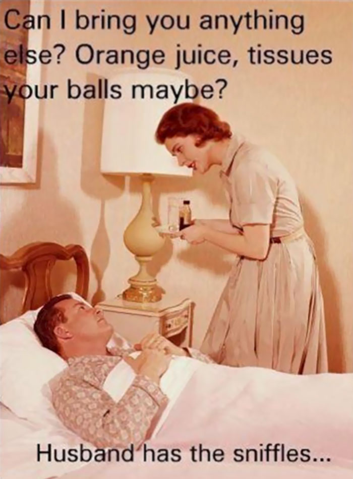 45 Hilarious Posts About Husbands Who Caught A Cold | Bored Panda