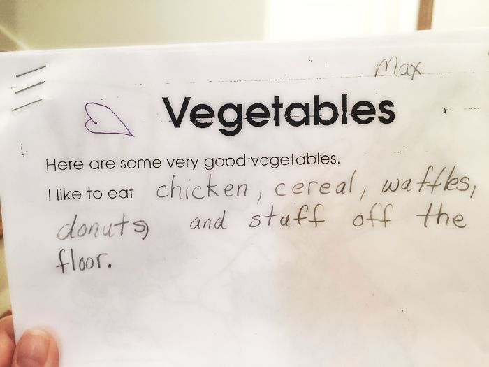 My 5 Year Old Nephew's List Of His Favorite Vegetables. Kid Has His Priorities Straight