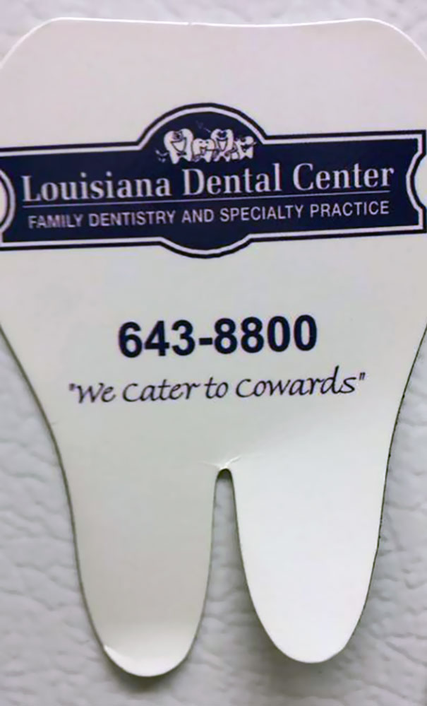 This Has Been On My Fridge For Like 2 Years. Just Noticed What It Said. Thanks, Friendly Neighborhood Dentist
