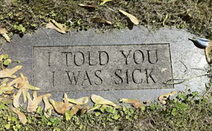 50+ Brilliant Tombstones By People Whose Sense Of Humor Will Live Forever
