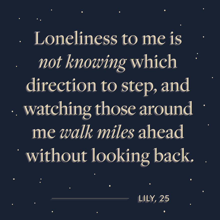 I Asked Strangers To Share Stories Of Loneliness, What I Got Back Was Beautifully Human