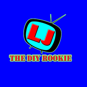 LJ - The DIY Rookie