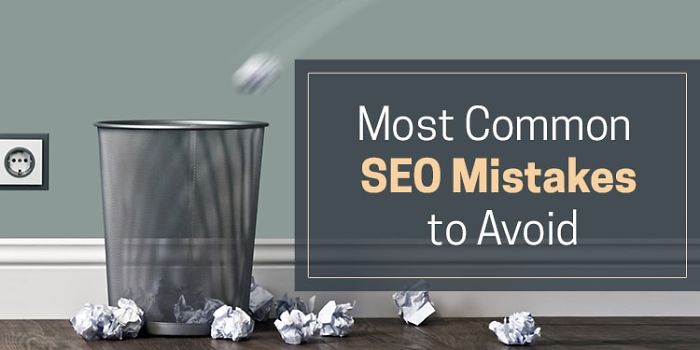 Most Common Seo Mistakes To Avoid
