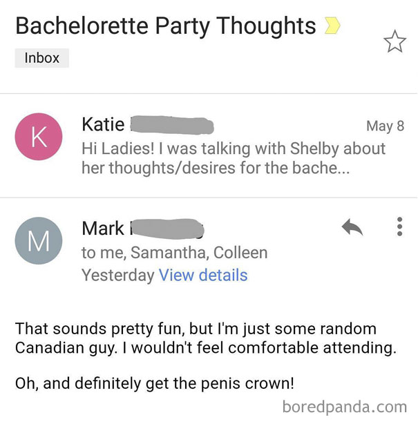 Best Email Address Mistake Ever! Was Emailing The Bridesmaids And Got One Letter Off In One Address And Received This Back From A Canadian With An Excellent Sense Of Humor