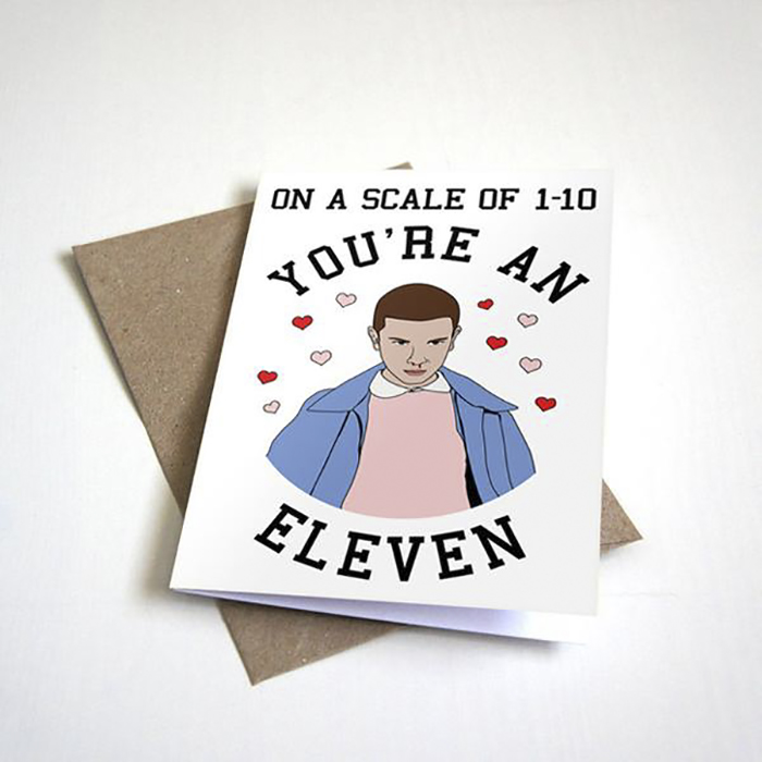 Scale Of 1 - 10, You're An Eleven - Strange Valentine's Card